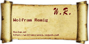 Wolfram Remig névjegykártya